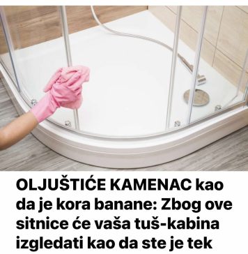 OLJUŠTIĆE KAMENAC kao da je kora banane: Zbog ove sitnice će vaša tuš-kabina izgledati kao da ste je tek kupili