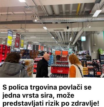 S polica trgovina povlači se jedna vrsta sira, može predstavljati rizik po zdravlje!