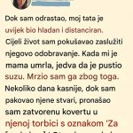 Od detinjstva sam osećala da je moj otac distanciran čovek. Retko je pokazivao emocije…