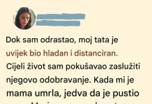 Od detinjstva sam osećala da je moj otac distanciran čovek. Retko je pokazivao emocije…