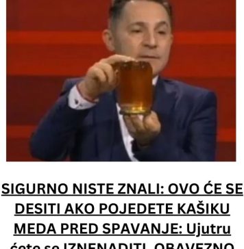 Sigurno niste znali: ovo će se desiti ako pojedete kašiku meda pred spavanje: ujutru ćete se iznenaditi, obavezno probajte