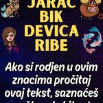 Jarac, bik, devica, ribe: ako si rodjen u ovim znacima pročitaj ovaj tekst, saznaćeš nešto veoma bitno!