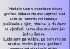 Deset godina čekala je vjeridbu, a onda je u brak ušla s drugim čovjekom Deset godina čekala je vjeridbu, a onda je u brak ušla s drugim čovjekom - featured image