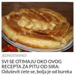 SVI SE OTIMAJU OKO OVOG RECEPTA ZA PITU OD SIRA: Oduševit ćete se, bolja je od bureka