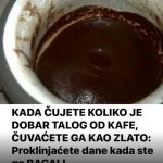 KADA ČUJETE KOLIKO JE DOBAR TALOG OD KAFE, ČUVAĆETE GA KAO ZLATO: Proklinjaćete dane kada ste ga BACALI
