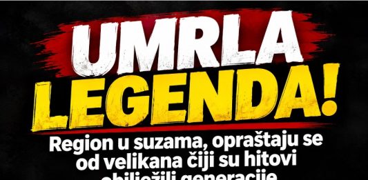 UMRLA LEGENDA! Region u suzama, opraštaju se od velikana čiji su hitovi obilježili generacije..